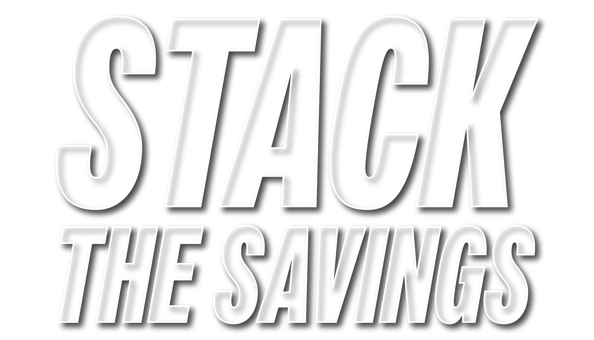 Stack the Savings